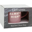 Always Right Reactive Glaze Mug
